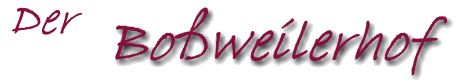 Der Bo�weilerhof